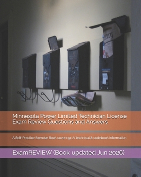 Paperback Minnesota Power Limited Technician License Exam Review Questions and Answers: A Self-Practice Exercise Book covering LV technical & codebook informati Book