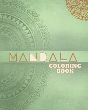 Paperback Mandala Coloring book: Adult Coloring Book Featuring Beautiful Mandalas Designed to Soothe the Soul [Large Print] Book