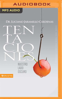 Audio CD Tentaciones: Nuestro Lado Oscuro (Narraci?n En Castellano): Nuestro Lado Oscuro [Spanish] Book