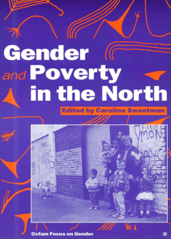 Paperback Gender and Poverty in the North Book