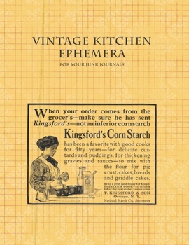 Paperback Vintage Kitchen Ephemera: For Your Junk Journals Book