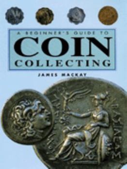 Hardcover The Beginner's Guide to Coin Collecting [Spanish] Book