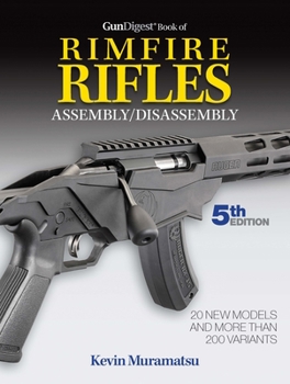 Paperback Gun Digest Book of Rimfire Rifles Assembly/Disassembly, 5th Edition Book