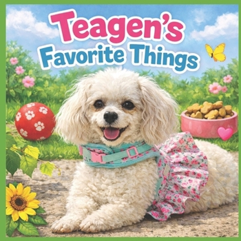 Paperback Teagen's Favorite Things: Book Three Book