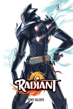 Radiant - Tome 9 - Book #9 of the Radiant