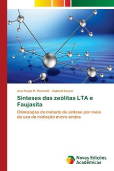 Paperback Sínteses das zeólitas LTA e Faujasita [Portuguese] Book