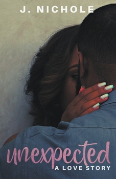 Unexpected: A Love Story