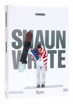 Hardcover Shaun White: Airborne Book