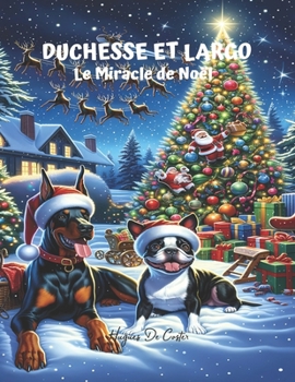 Paperback Duchesse et Largo: Le Miracle de Noël [French] Book