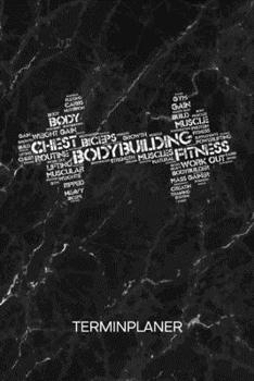 TERMINPLANER: Fitnesstrainer Kalender Türsteher Terminkalender - Bodybuilder Wochenplaner Hanteltraining Wochenplanung Bodybuilding Taschenkalender Kraftsport To-Do Liste Termine (German Edition)