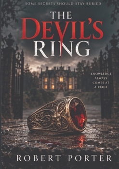 The Devil's Ring: Some Secrets Should Stay Buried