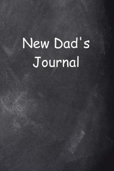 New Dad's Journal Chalkboard Design : (Notebook, Diary, Blank Book)
