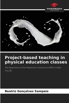 Paperback Project-based teaching in physical education classes Book