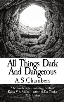 Paperback All Things Dark And Dangerous Book