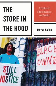 Paperback Store in the Hood: A Century of Ethnic Business and Conflict Book