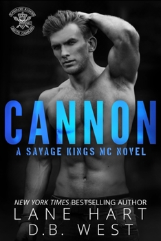 Cannon - Book #5 of the Savage Kings MC - South Carolina