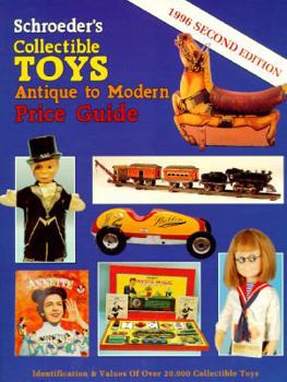 Paperback Schroeder's Collectible Toys: Antique to Modern Price Guide Book