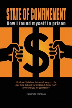 Paperback State of Confinement: How I Found Myself in Prison Book