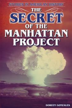 Library Binding The Secret of the Manhattan Project Book