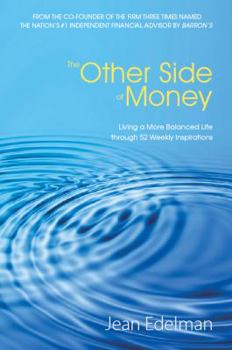 Library Binding The Other Side of Money (Living a More Balanced Life Through 52 Weekly Inspirations) Book