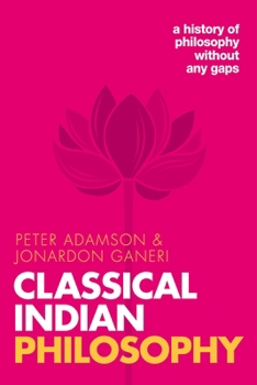 Paperback Classical Indian Philosophy: A History of Philosophy Without Any Gaps, Volume 5 Book