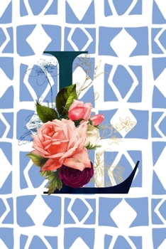 L: Monogram Initial Letter L Floral Notebook for Women and Girls