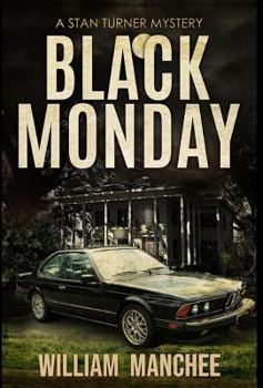 Hardcover Black Monday: A Stan Turner Mystery Book