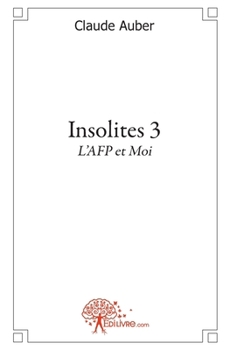 Paperback Insolites - Tome 3 [French] Book