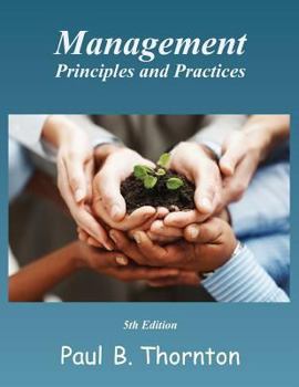Paperback Management Principles and Practice - Fifth Edition Book