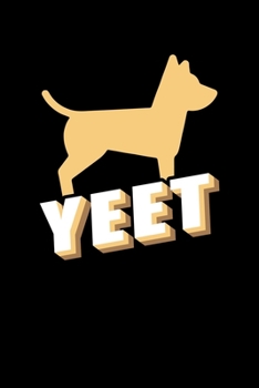 Paperback Yeet: Dog Lover Journal Book