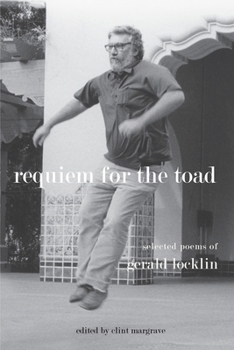 Paperback Requiem for the Toad: Selected Poems of Gerald Locklin Book