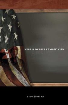Paperback Here's to This Flag of Mine Book