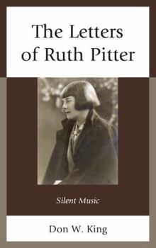 Hardcover The Letters of Ruth Pitter: Silent Music Book