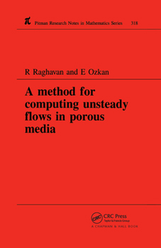 Paperback A Method for Computing Unsteady Flows in Porous Media Book