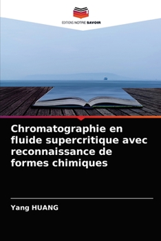 Paperback Chromatographie en fluide supercritique avec reconnaissance de formes chimiques [French] Book