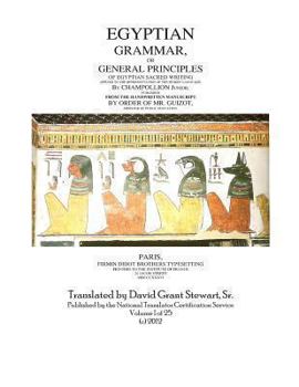 Paperback Egyptian Grammar, Or General Principles Of Egyptian Sacred Writing: The foundation of Egyptology Book