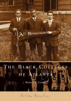 Paperback The Black Colleges of Atlanta Book