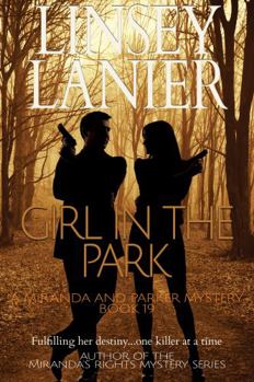 Girl in the Park - Book #19 of the Miranda and Parker Mystery