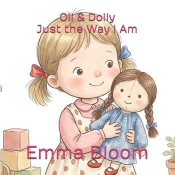 Paperback Oli & Dolly Just the Way I'Am Book
