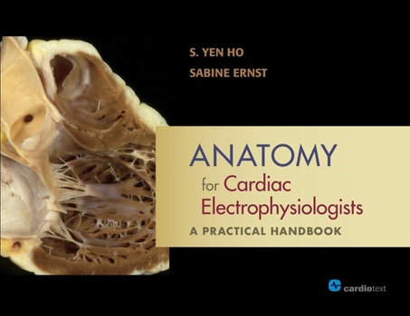 Paperback Anatomy for Cardiac Electrophysiologists: A Practical Handbook: A Practical Handbook Book