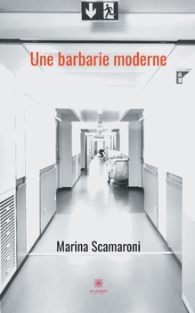 Paperback Une barbarie moderne [French] Book
