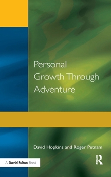 Hardcover Personal Growth Through Adventure Book