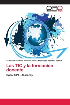 Paperback Las TIC y la formación docente [Spanish] Book