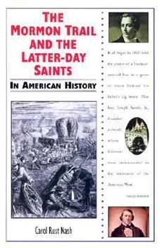 The Mormon Trail and the Latter-Day Saints in American History (In American History) - Book  of the In American History