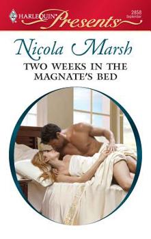 Mass Market Paperback Two Weeks in the Magnate's Bed Book