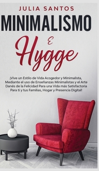 Hardcover Minimalismo e Hygge [Spanish] Book