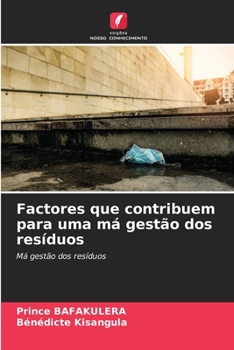 Paperback Factores que contribuem para uma má gestão dos resíduos [Portuguese] Book