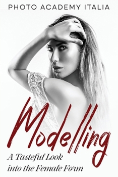 Paperback Modelling: A Tasteful Look into the Female Form Book