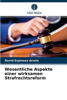 Paperback Wesentliche Aspekte einer wirksamen Strafrechtsreform [German] Book