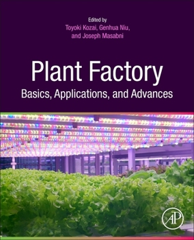 Paperback Plant Factory Basics, Applications and Advances Book